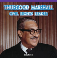 Thurgood_Marshall__Civil_Rights_Leader