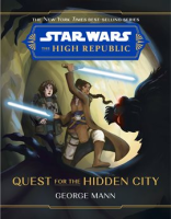 Quest_for_the_Hidden_City_Star_Wars__The_High_Republic
