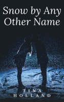 Snow_by_Any_Other_Name