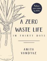 A_zero_waste_life_in_thirty_days