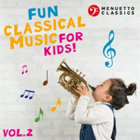 Fun_Classical_Music_for_Kids___Vol__2_