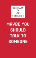Summary_of_Lori_Gottlieb_s_Maybe_You_Should_Talk_to_Someone
