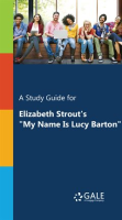A_Study_Guide_for_Elizabeth_Strout_s__My_Name_is_Lucy_Barton_