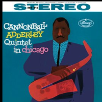 Cannonball_Adderley_Quintet_In_Chicago